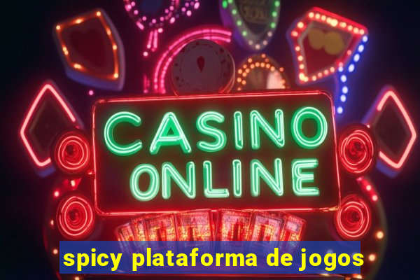 spicy plataforma de jogos